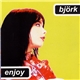 Björk - Enjoy